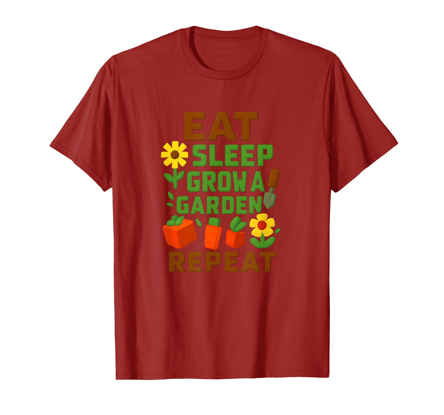Eat Sleep Grow a Garden Repeat Gamer Style T-Shirt