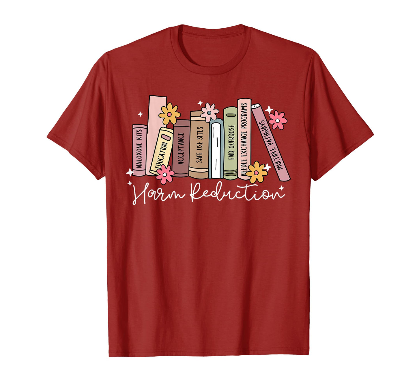 Harm Reduction Floral Book Overdose Awareness Nurse T-Shirt