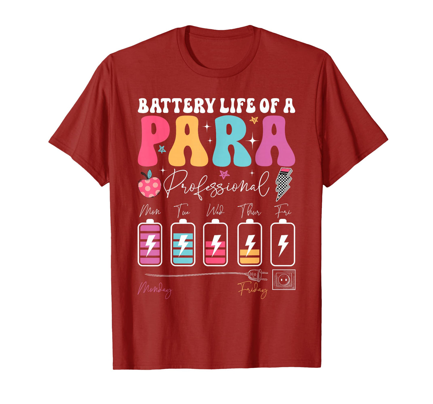 Funny Battery Life Of A Paraprofessional First Day Of School T-Shirt