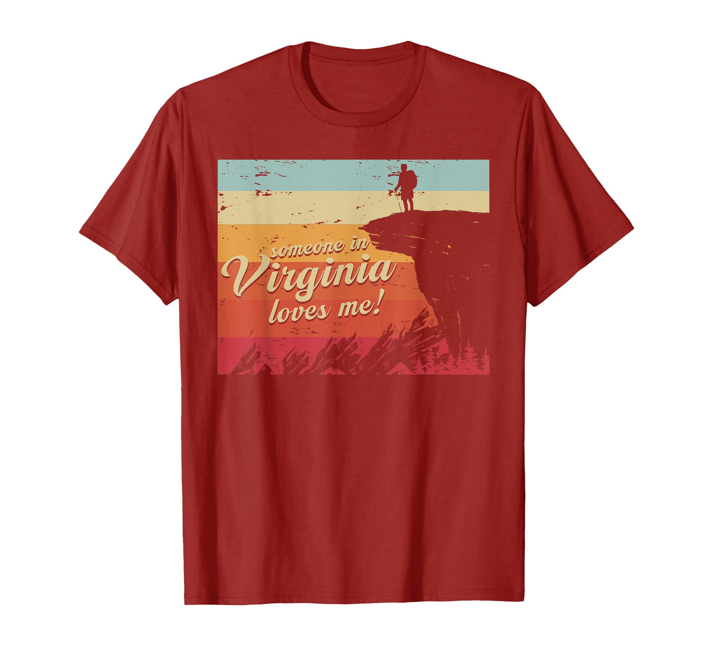 Someone In Virginia Loves Me T-Shirt