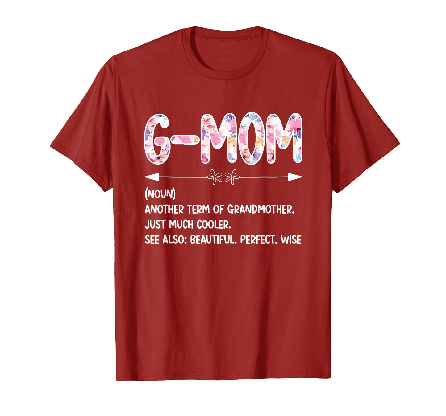 G-Mom Definition G-Mom Grandma G-Mom Grandmother T-Shirt