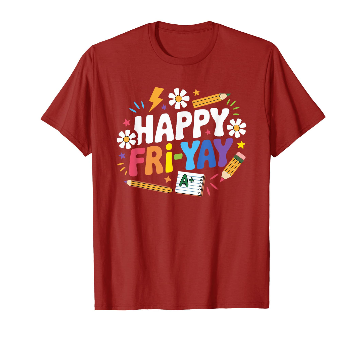 Happy Fri-Yay Funny Teacher Life Weekend Pun Happy Friday T-Shirt