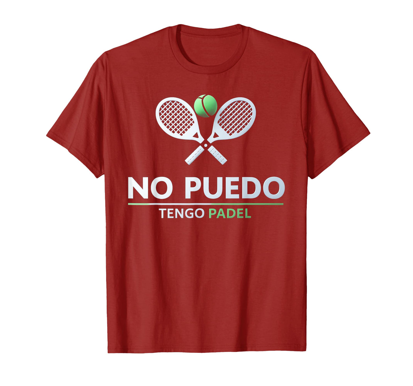 I can't have Padel No Puedo Tengo Padel Tennis Funny Quote T-Shirt