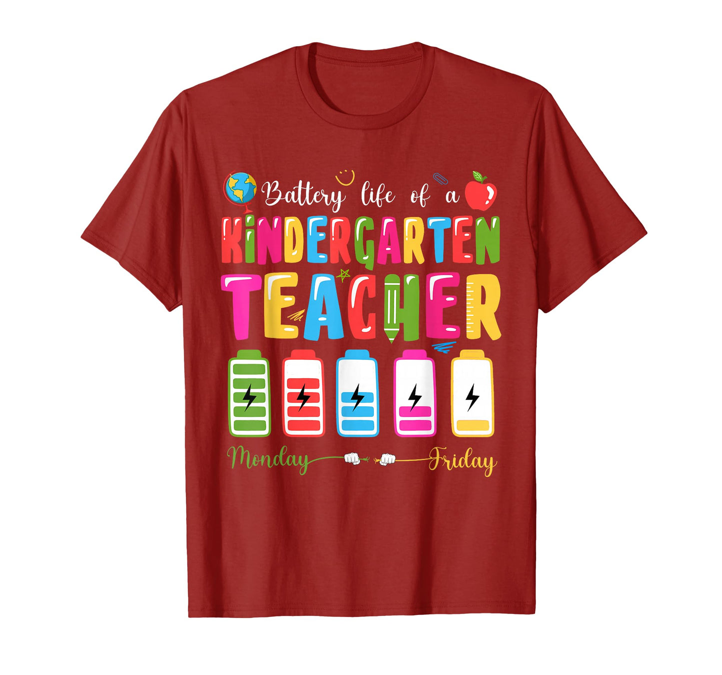 Battery Of Life A Nursery Teacher Back To School T-Shirt