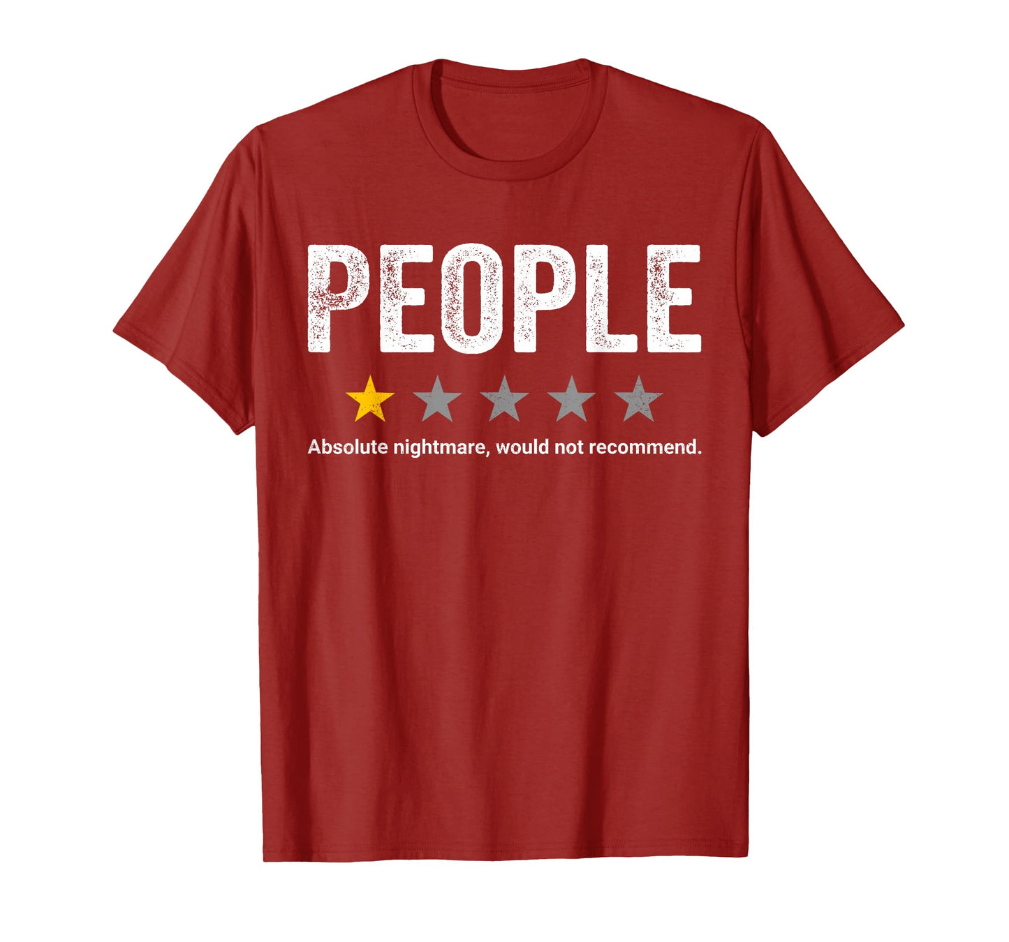 People Rating One Star Sarcastic Review Would Not Recommend T-Shirt