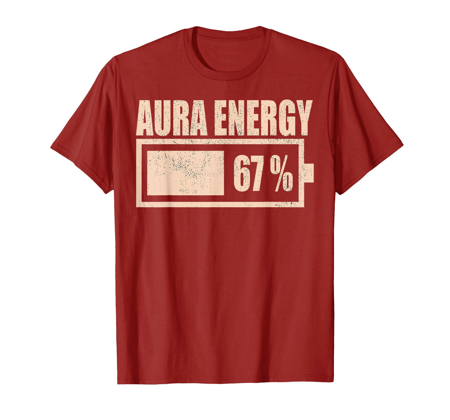 Aura Energy at 67 Funny Six Seven Meme Gen Alpha Slang T-Shirt