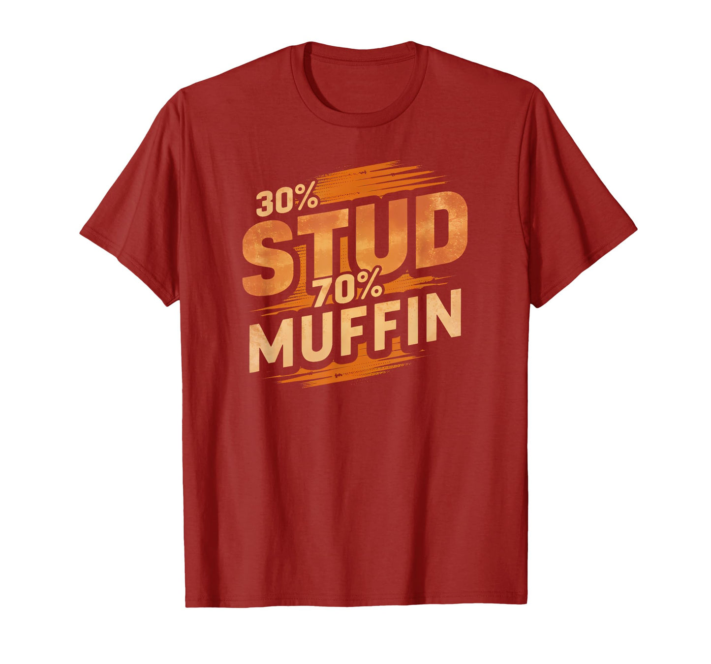 30% Stud 70% Muffin Vintage Retro Funny Joke Sarcasm T-Shirt