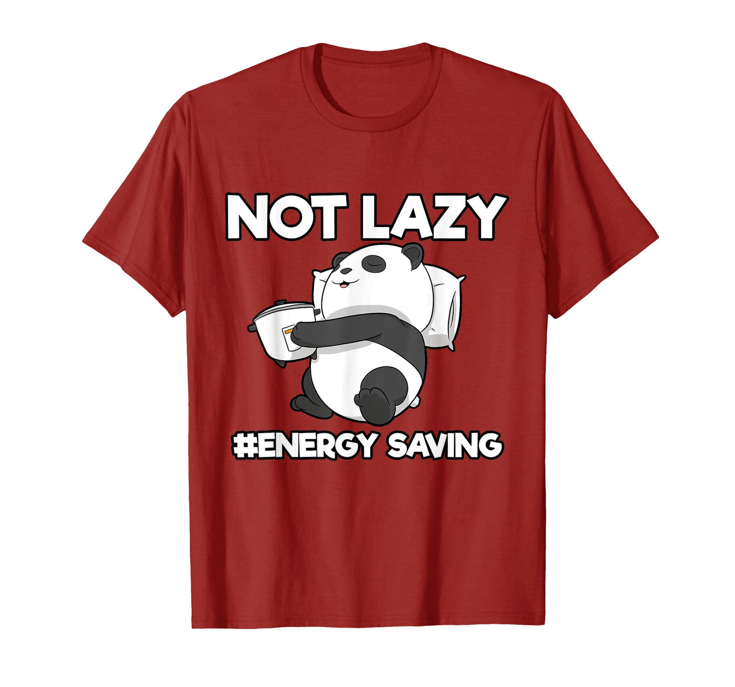 Sleeping Panda Not Lazy Energy Saving T-Shirt