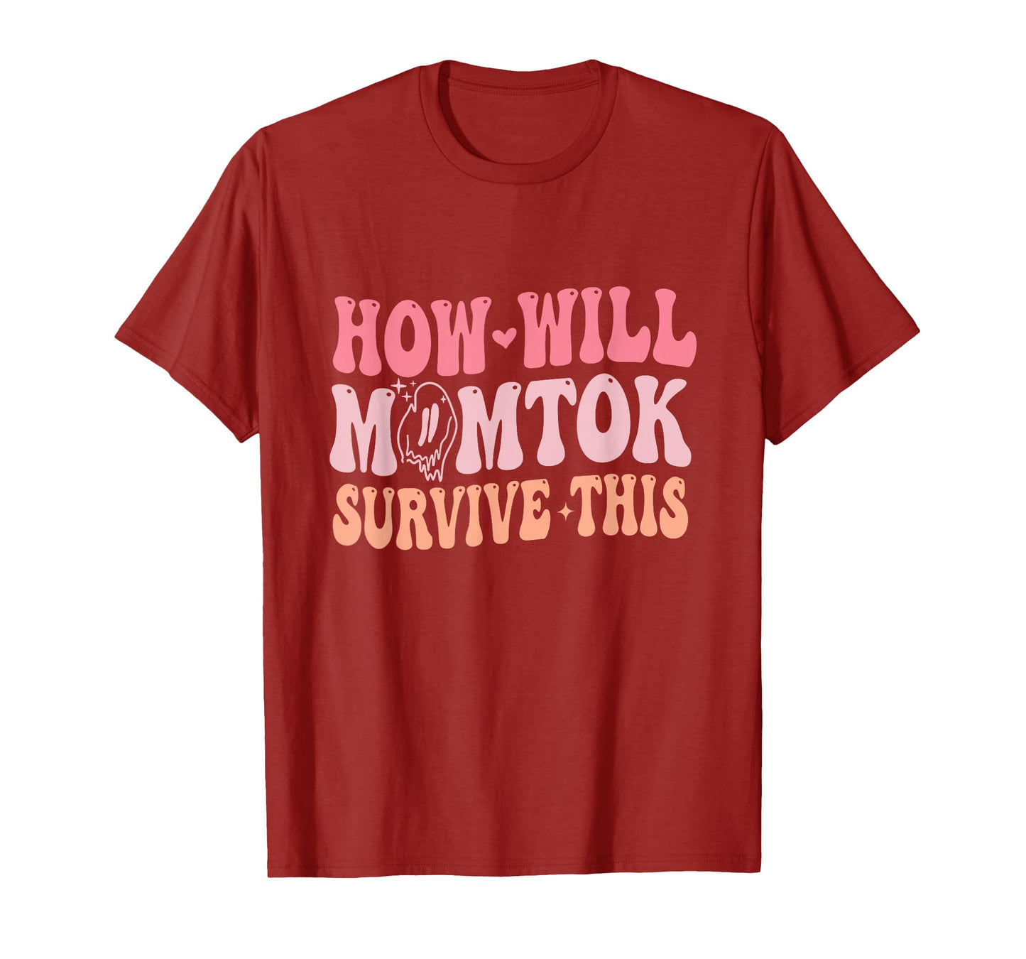 How Will Momtok Survive This Parenting Social Media Mom Life T-Shirt