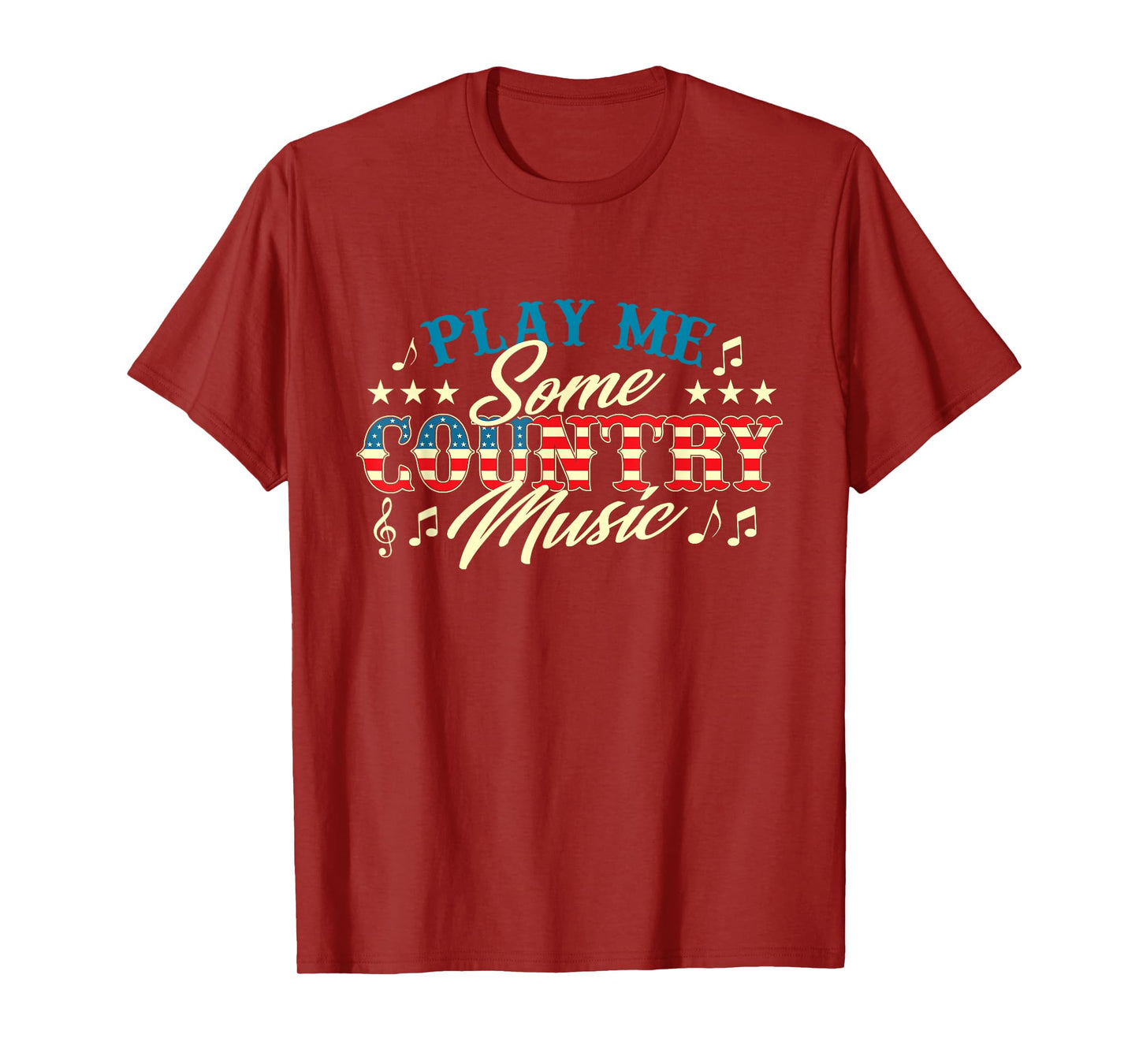 Play Me Some Country Music - Cowboy Western Cowpoke T-Shirt