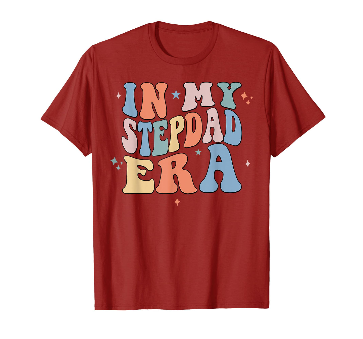 In My Stepdad Era Retro Groovy Father's Day T-Shirt