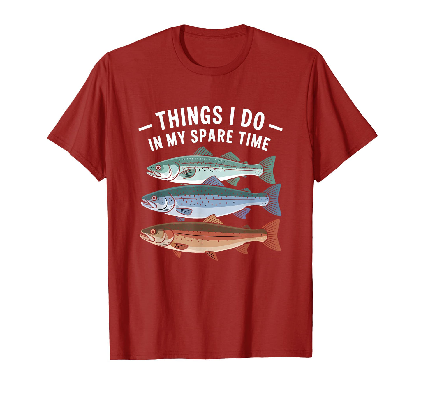 Vintage Fish Catching Humor - Things I Do Funny Fish Lover T-Shirt