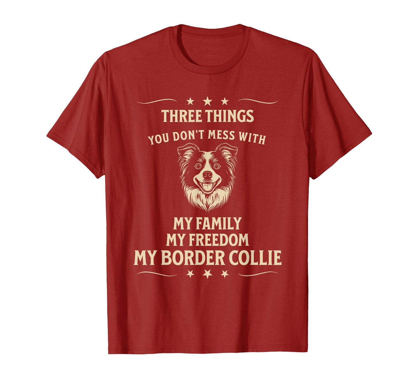 Border Collie Loyalty: Family, Freedom, Dog T-Shirt for Men Women
