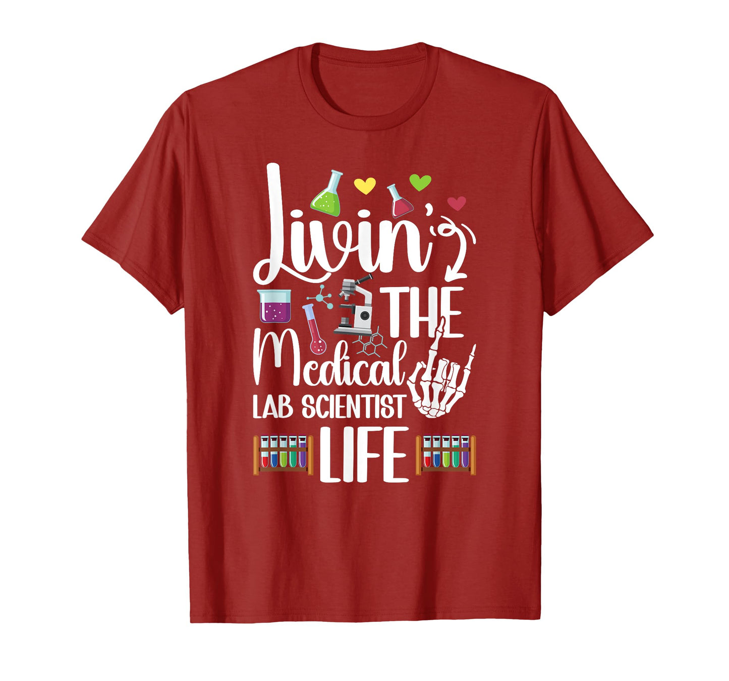 Medical Lab Scientist Life Medical Laboratory Scientist T-Shirt