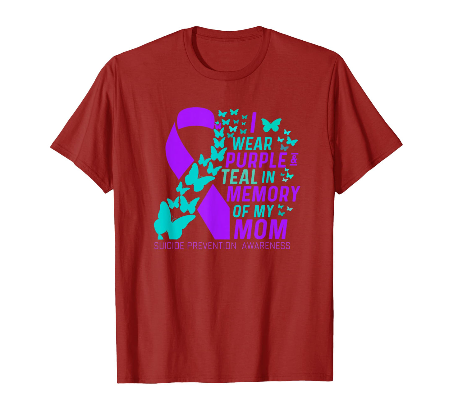 I Wear Purple and Teal for My Moms Suicide Prevention Women T-Shirt