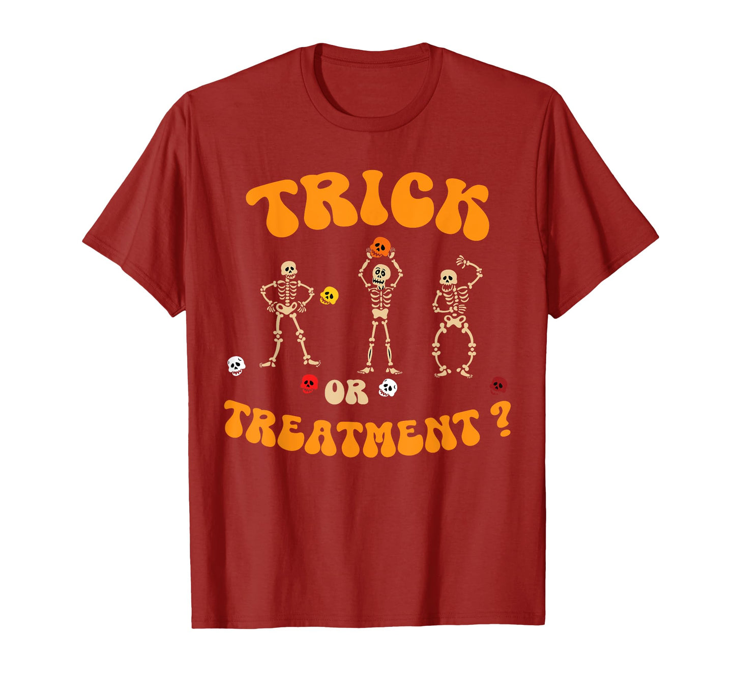 Trick Or Treatment Physical Therapy Skeleton PT Halloween T-Shirt