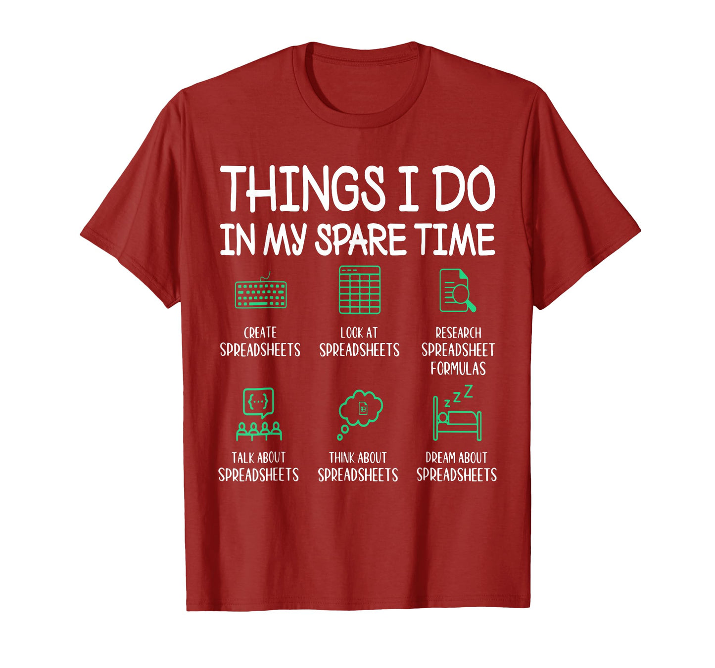 Things I Do In My Spare Time Spreadsheets Accountant T-Shirt