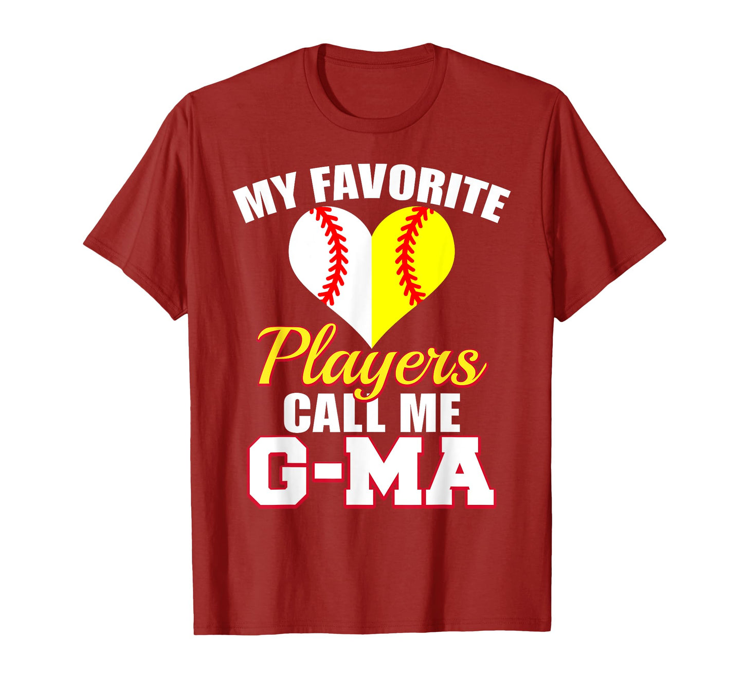 My Favorite Baseball Softball Player Call Me G-Ma Funny G-Ma T-Shirt