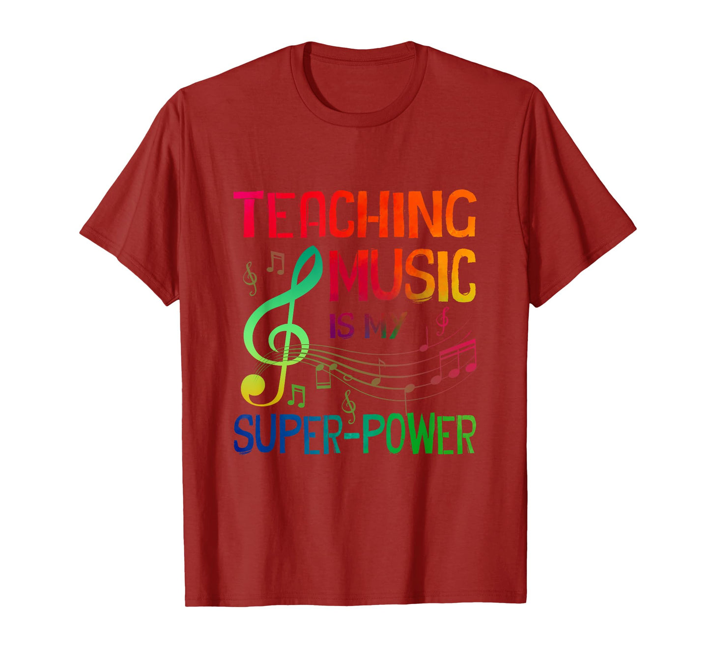 Teaching Music Is My Superpower Back To School Music Teacher T-Shirt for Men Women