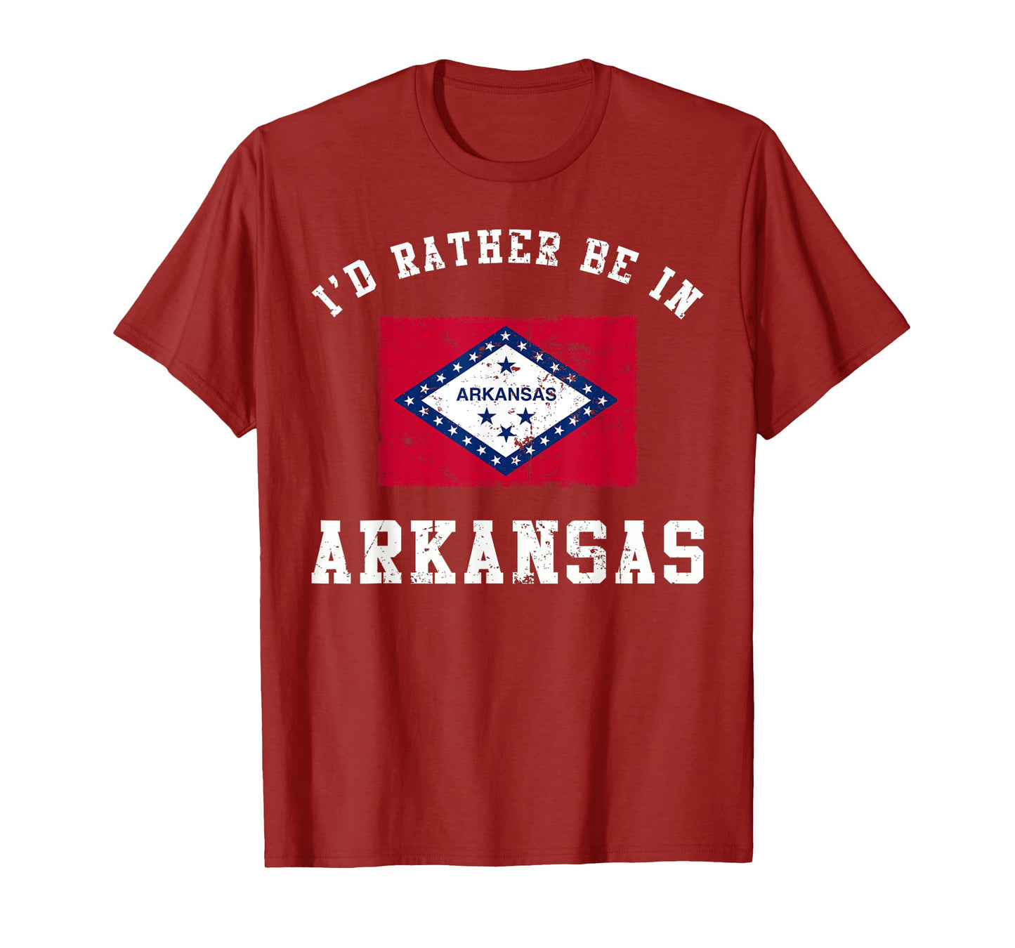 I'd Rather Be In Arkansas T-Shirt