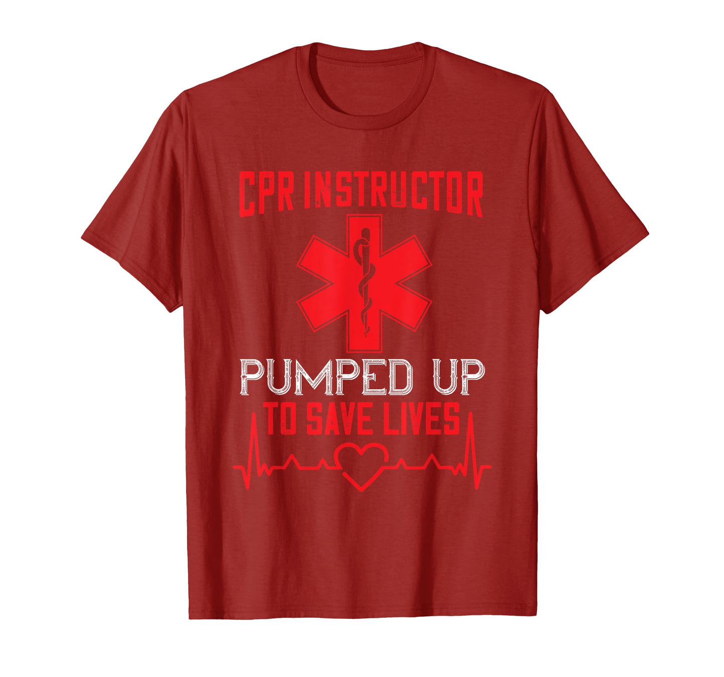 CPR Instructor AED Instructor Pumped Up First Aid Instructor T-Shirt