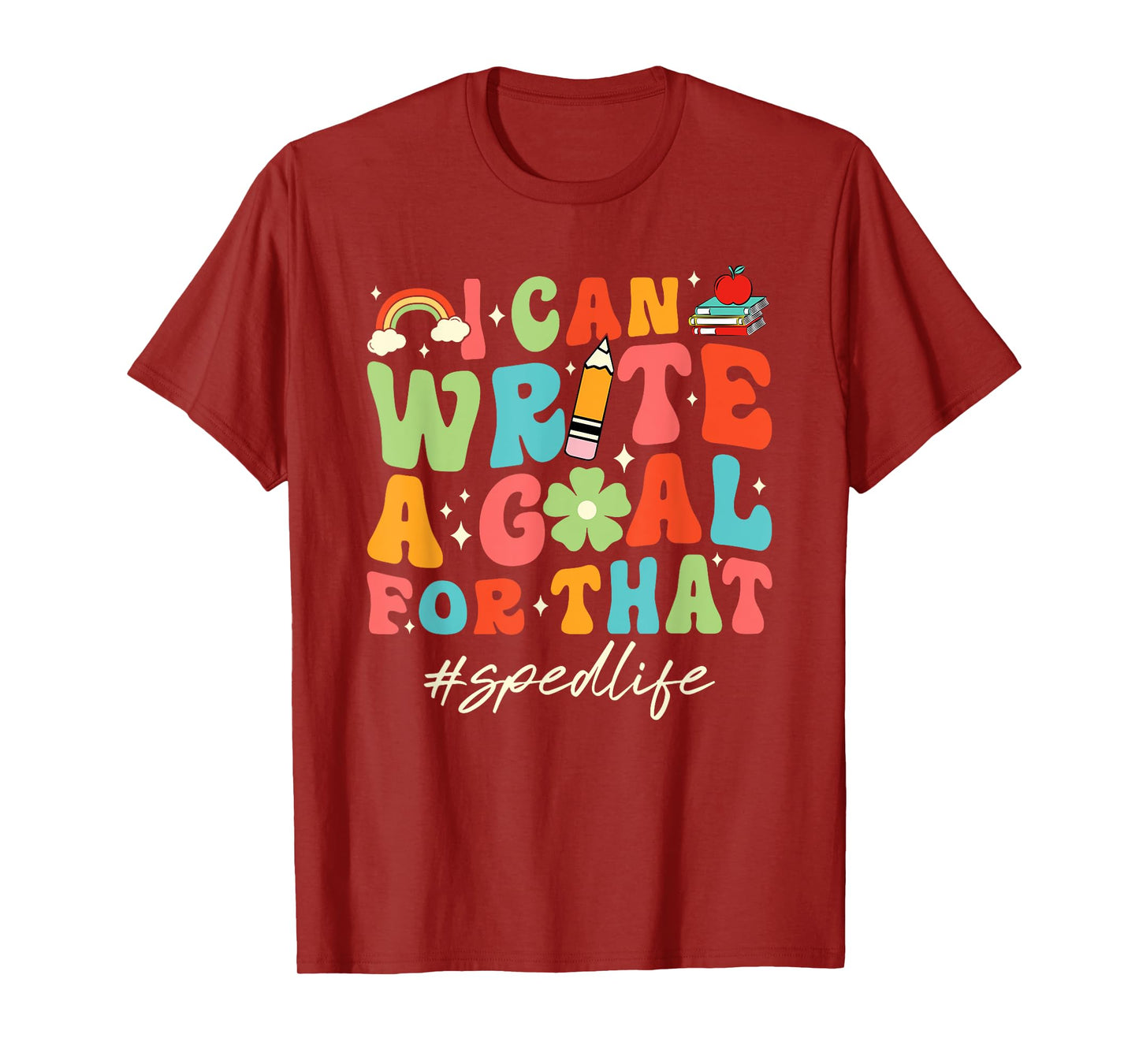 Retro I Can Write A Goal For That Sped Life SPED Teacher T-Shirt for Men Women