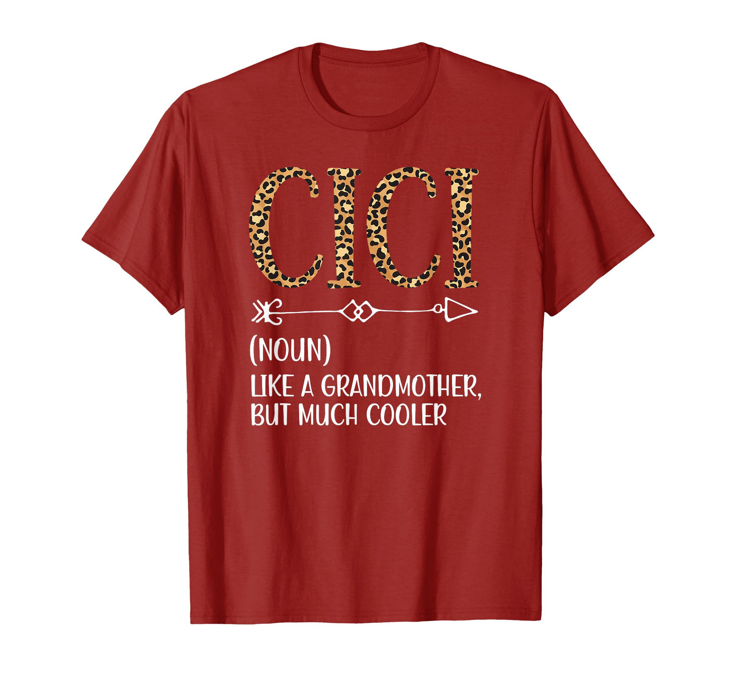 Cici Definition Cici Grandma Cici Grandmother T-Shirt
