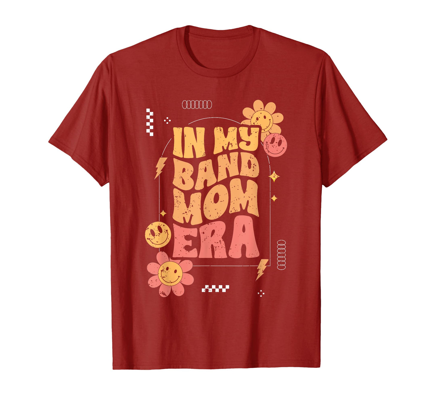Groovy In My Band Mom Era For A Marching Band Member Parent T-Shirt