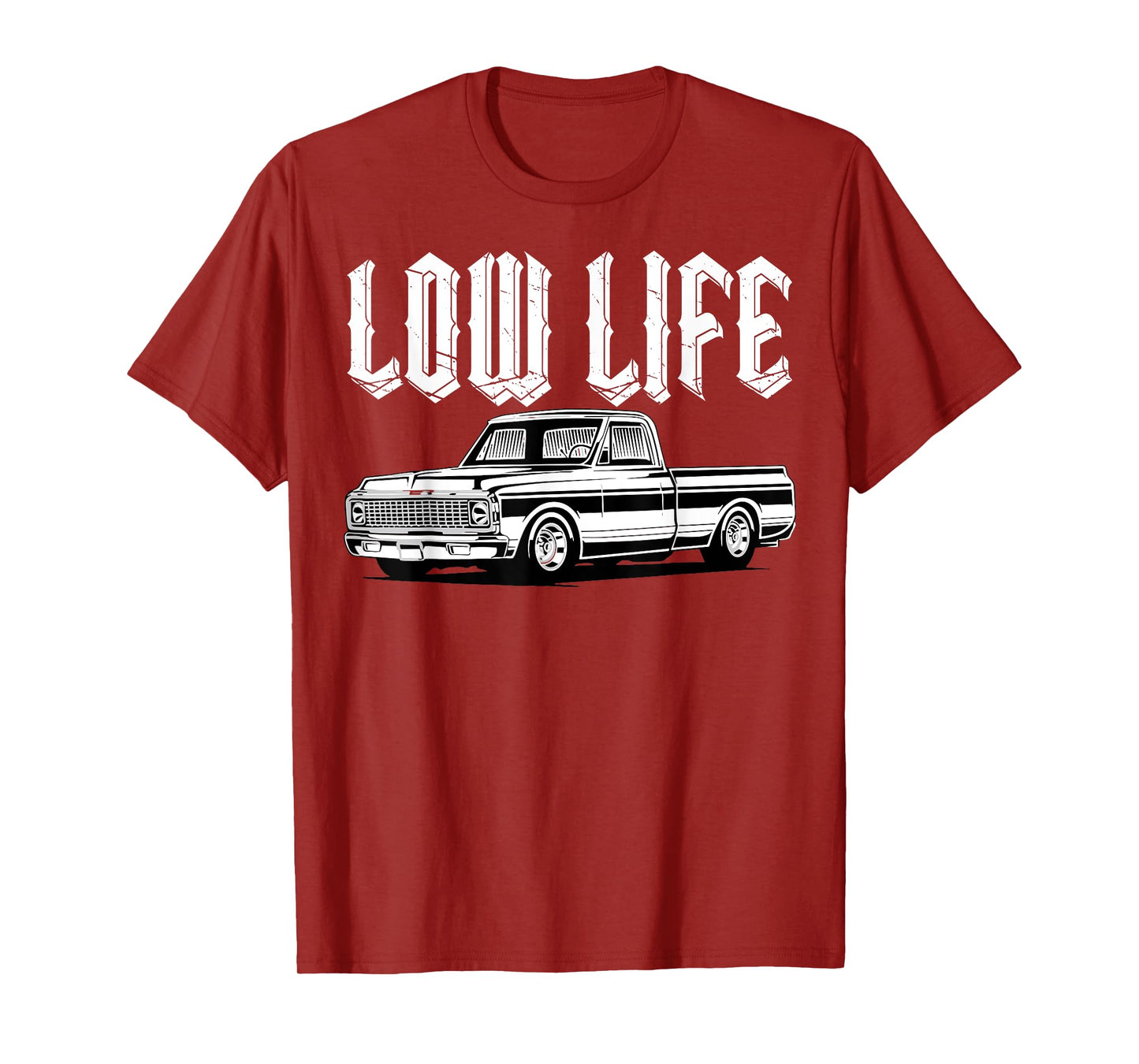 Low Life Funny Low Rider Truck Lowered Truck Classic Cars T-Shirt