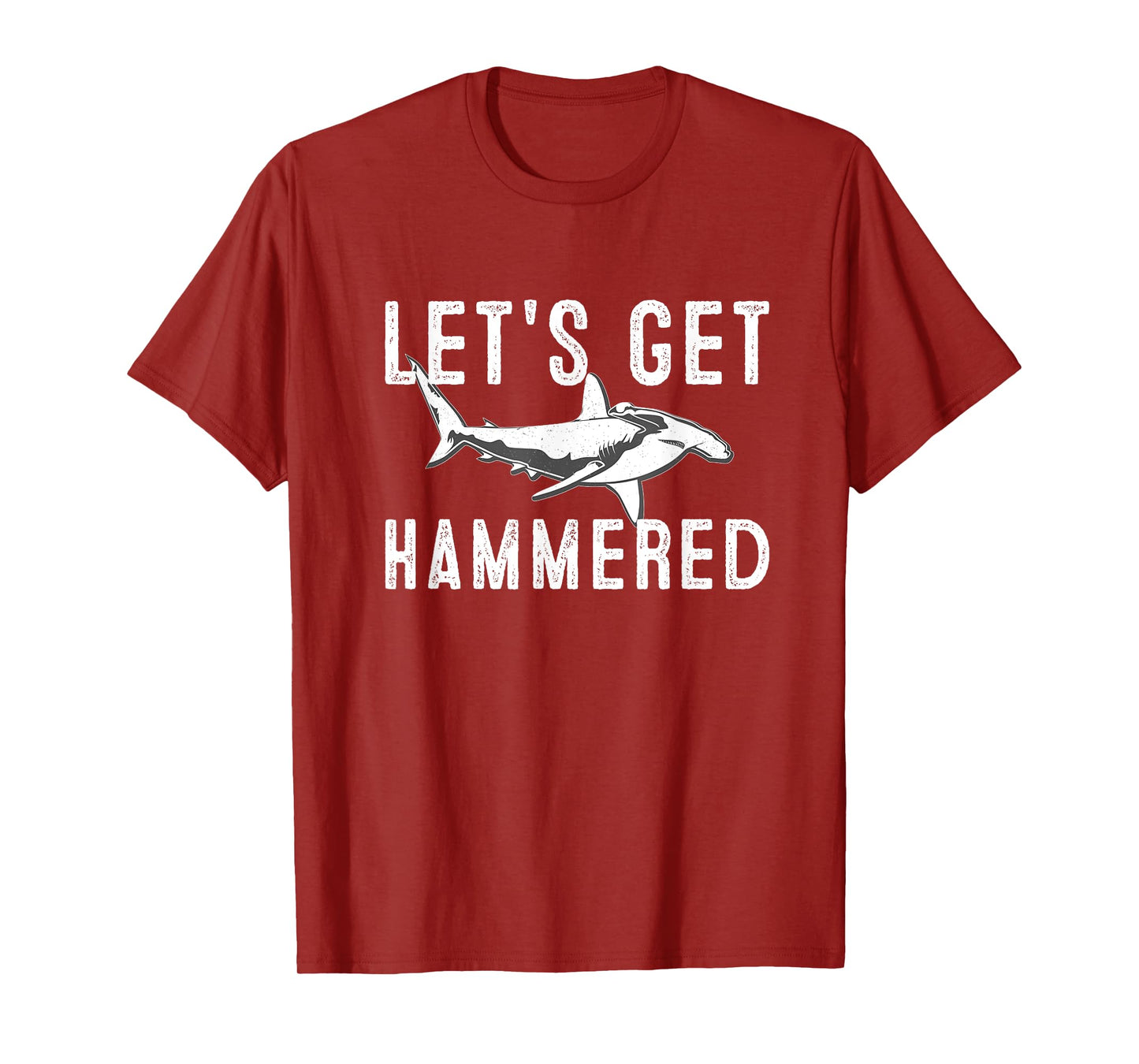 Let's Get hammered funny Hammerhead Shark Presents T-Shirt
