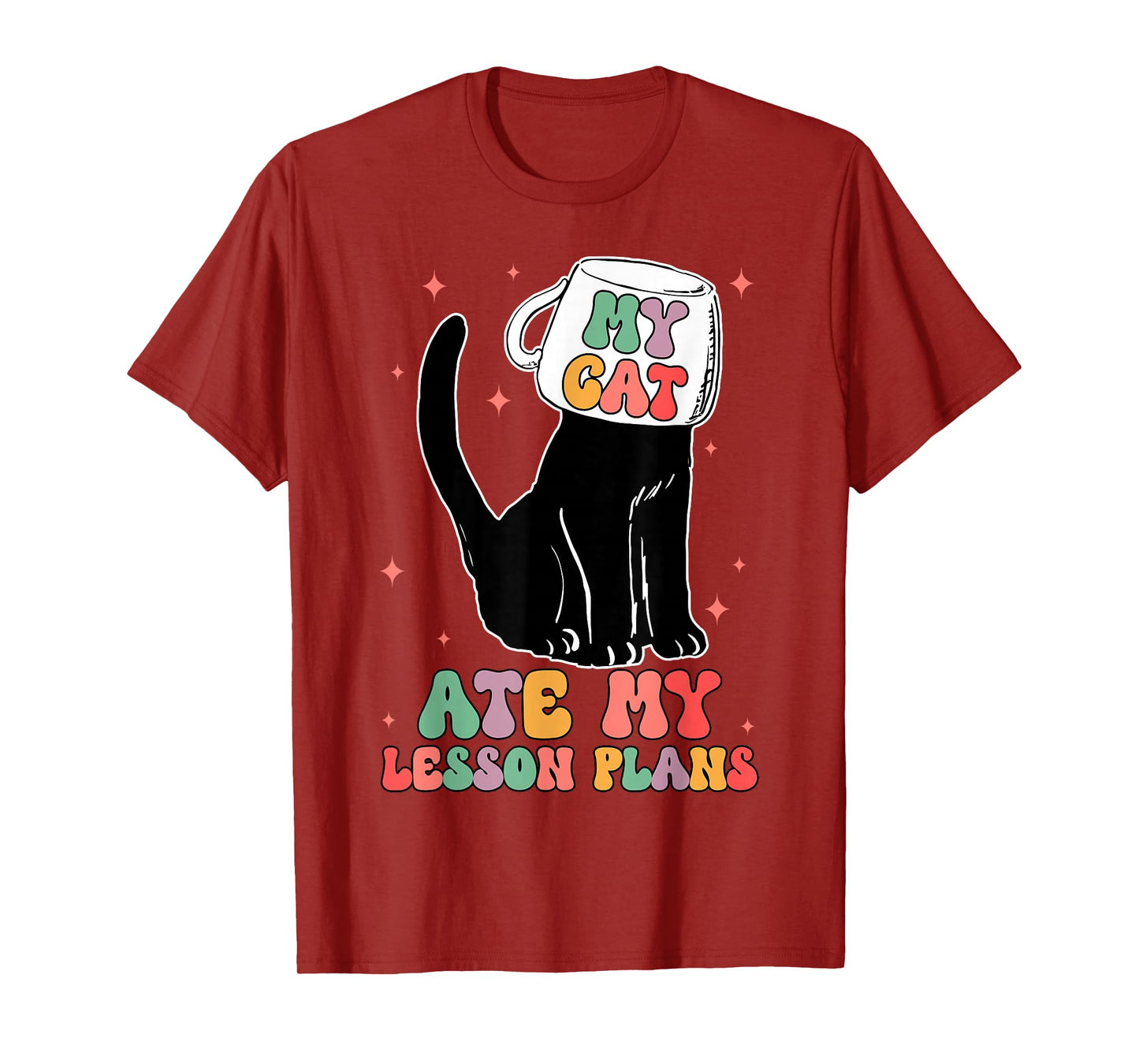 Funny Teacher Cat Ate My Lesson Plans Humor Women Student T-Shirt