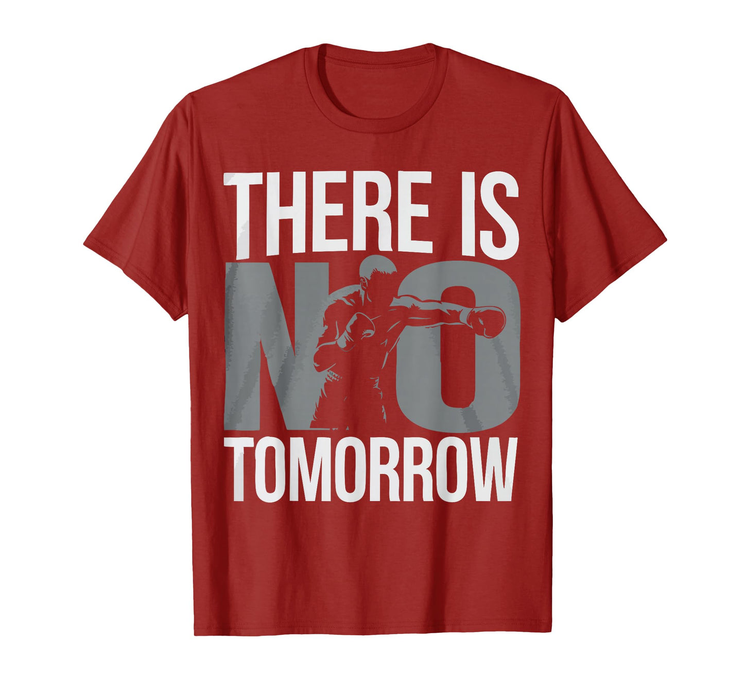 There is no tomorrow T-Shirt