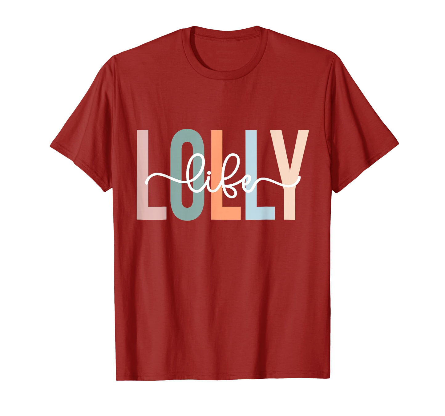 Lolly Life Lolly Grandma Tee Gifts Unique Lolly Grandma Lolly Grandmother Lolly Life Womens T-Shirt