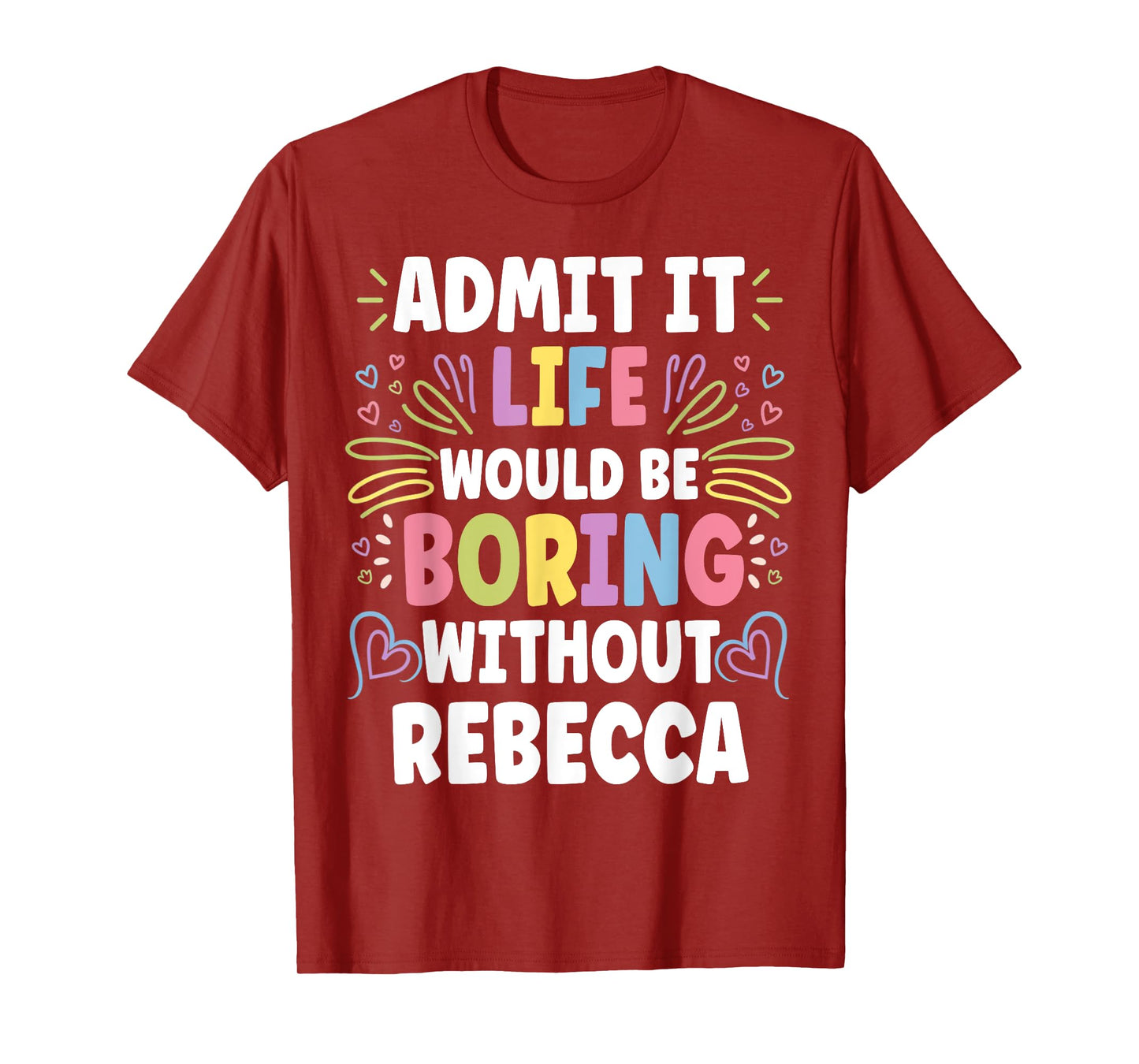REBECCA Personalized Name Funny Cute Custom REBECCA Name T-Shirt