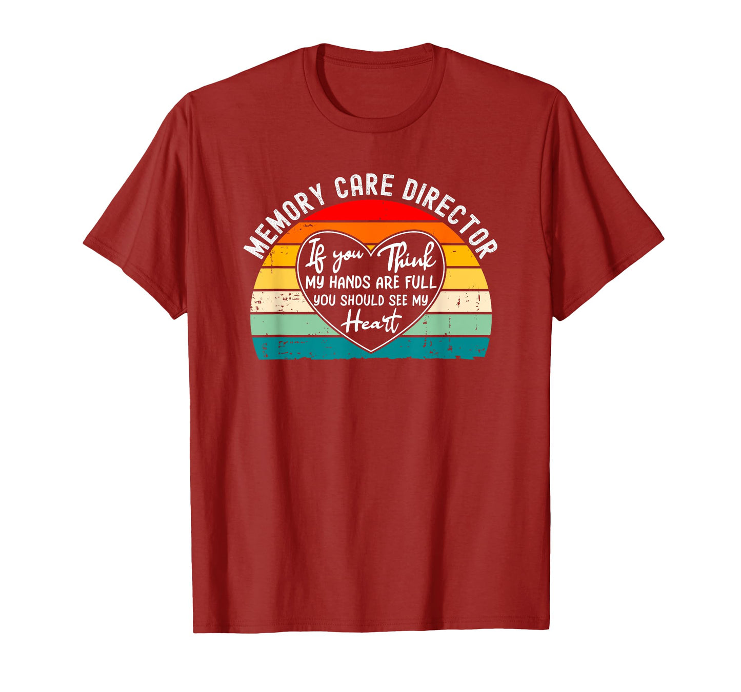 Memory Care Director Appreciation T-Shirt
