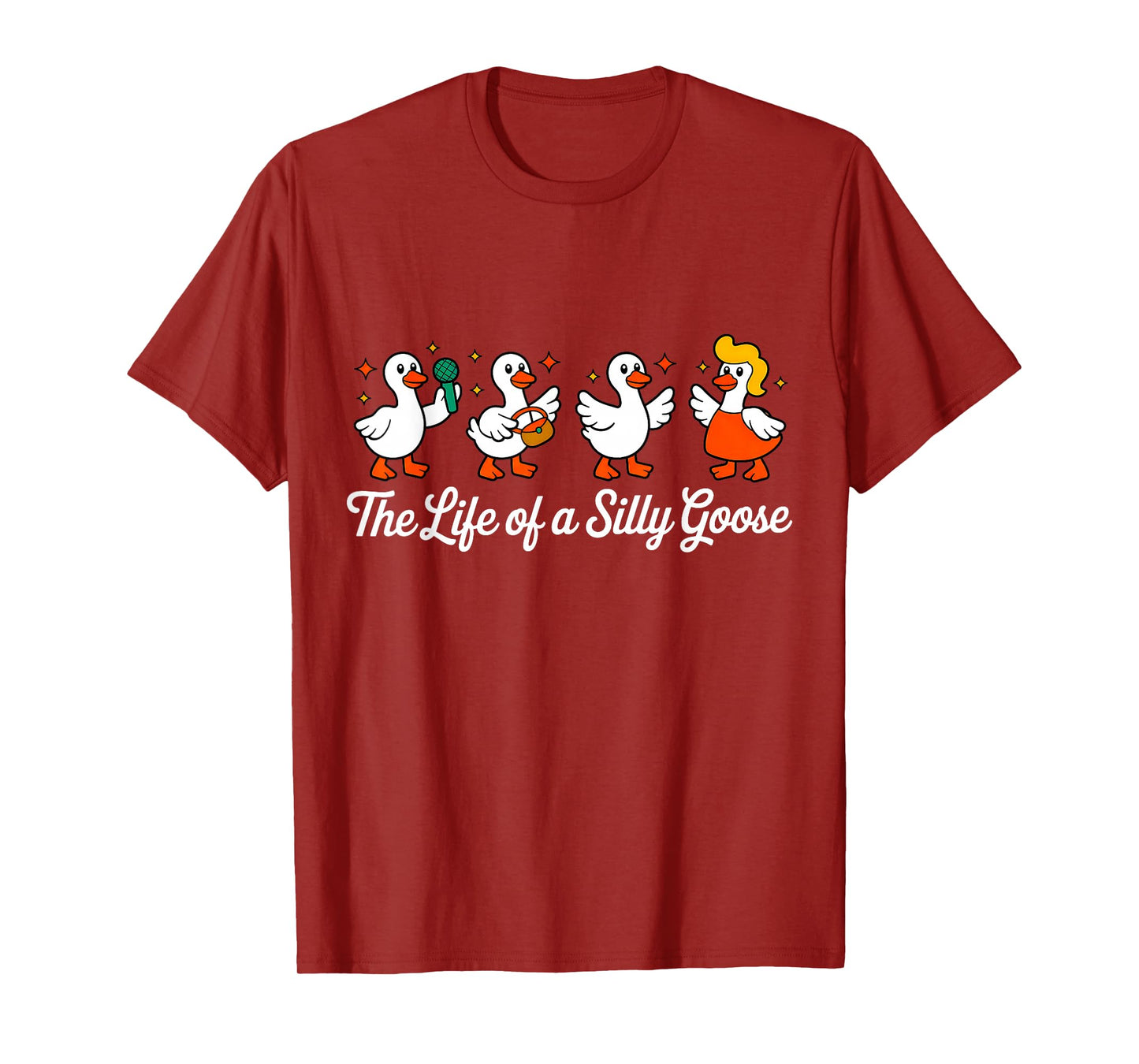 The Life of a Silly Goose Funny Trendy Meme Show Girl T-Shirt