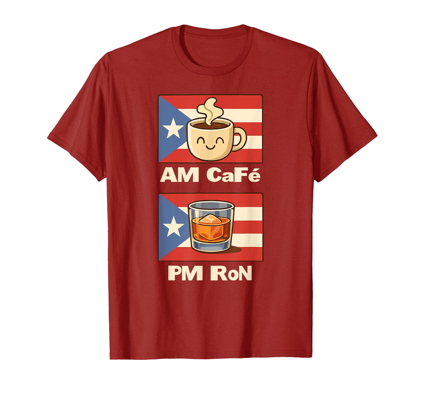 AM Café PM Ron Puerto Rican Humor Coffee & Rum Lifestyle T-Shirt