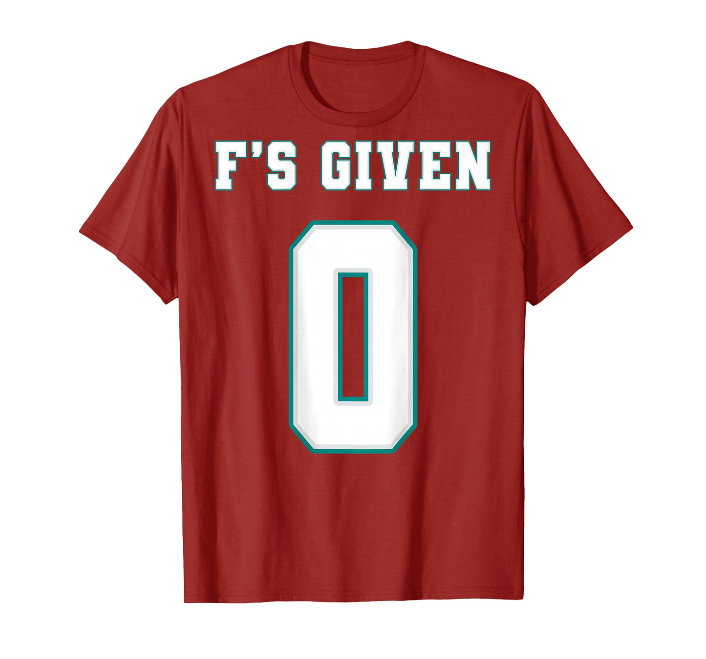 0 F's Given | Funny Sarcastic Adult Humor (On The Back) T-Shirt