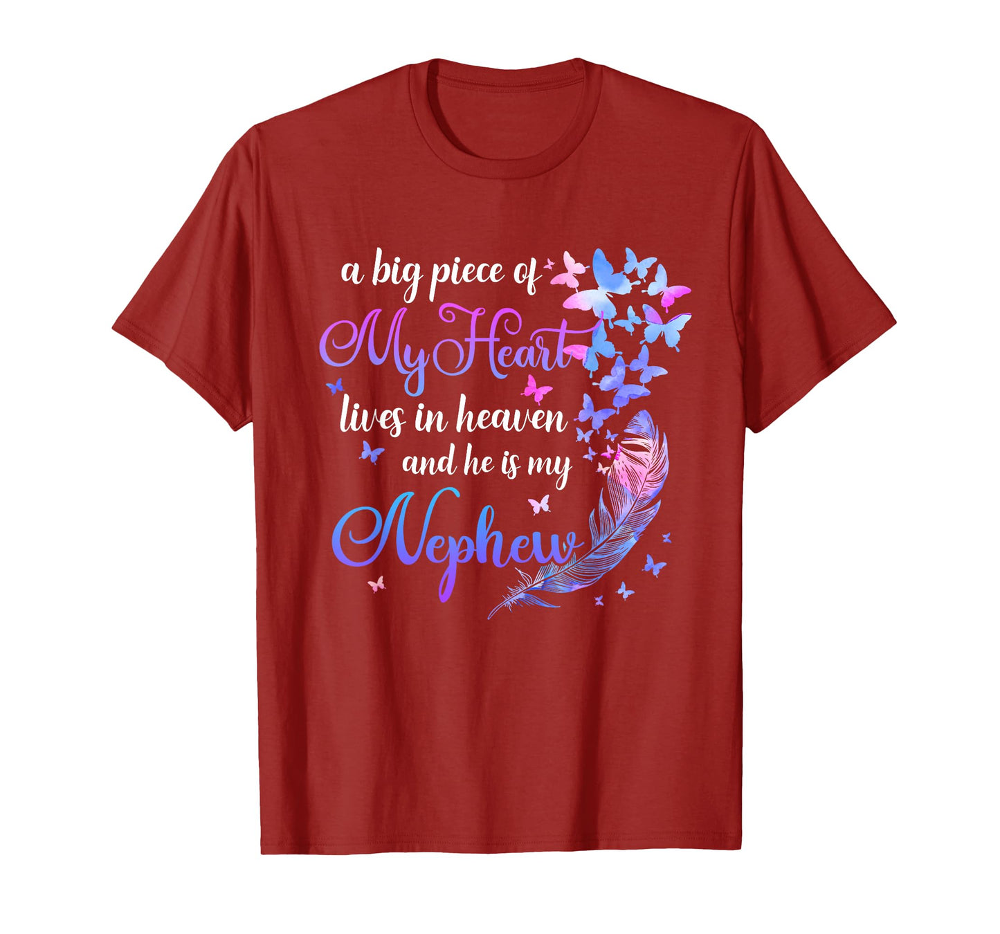 My Nephew He Lives In Heaven Memorial Quote Aunt Uncle T-Shirt