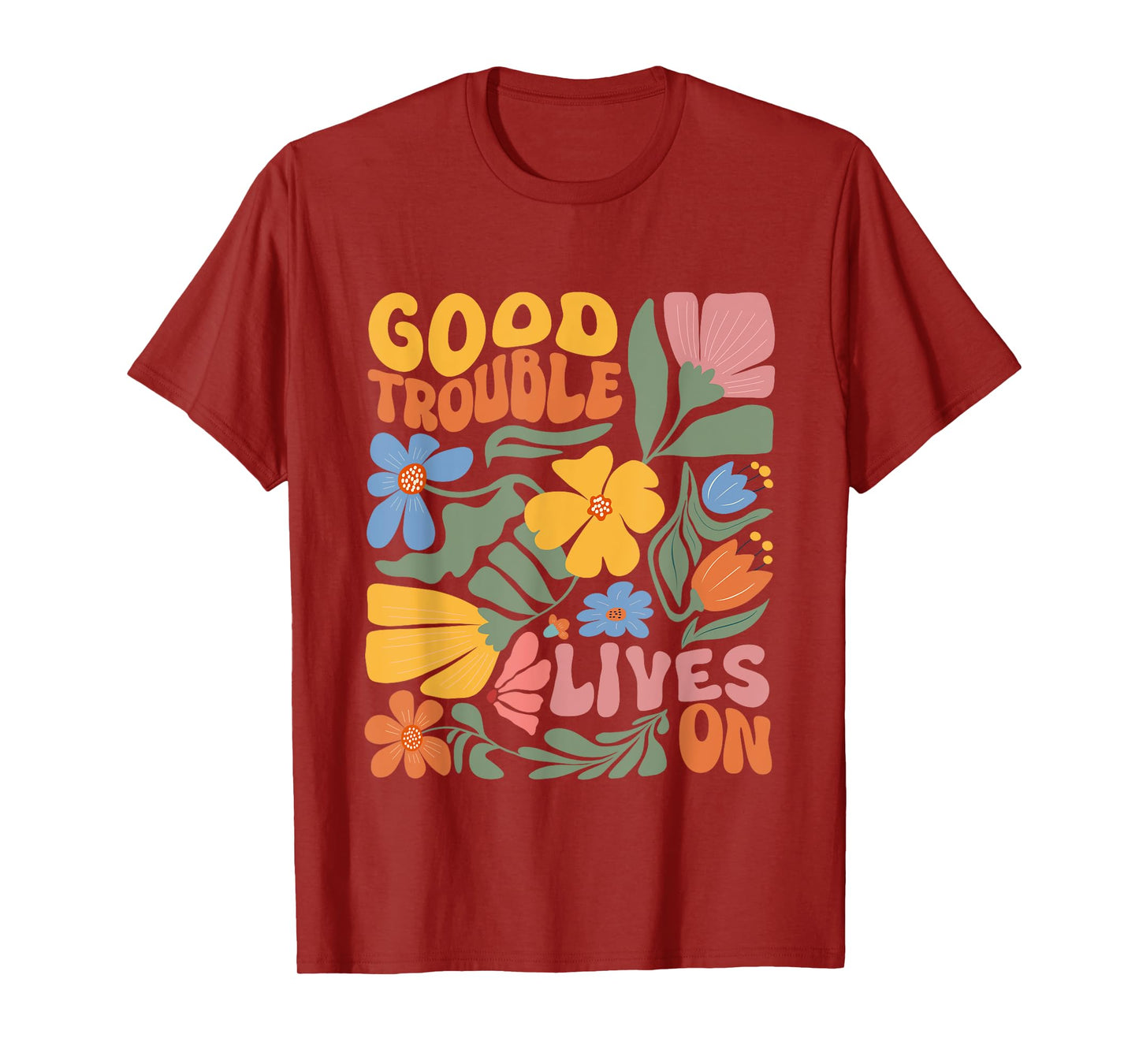 Good Necessary Trouble Lives On Resistance Protests T-Shirt