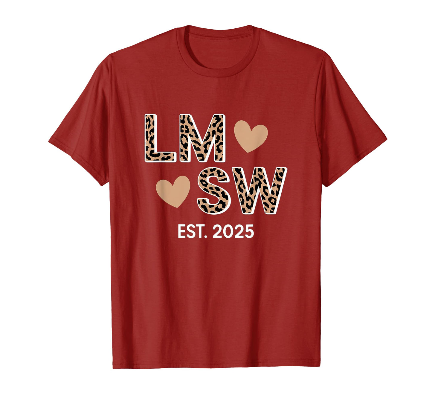 LMSW Est 2025 Licensed Master Social Worker Graduation T-Shirt