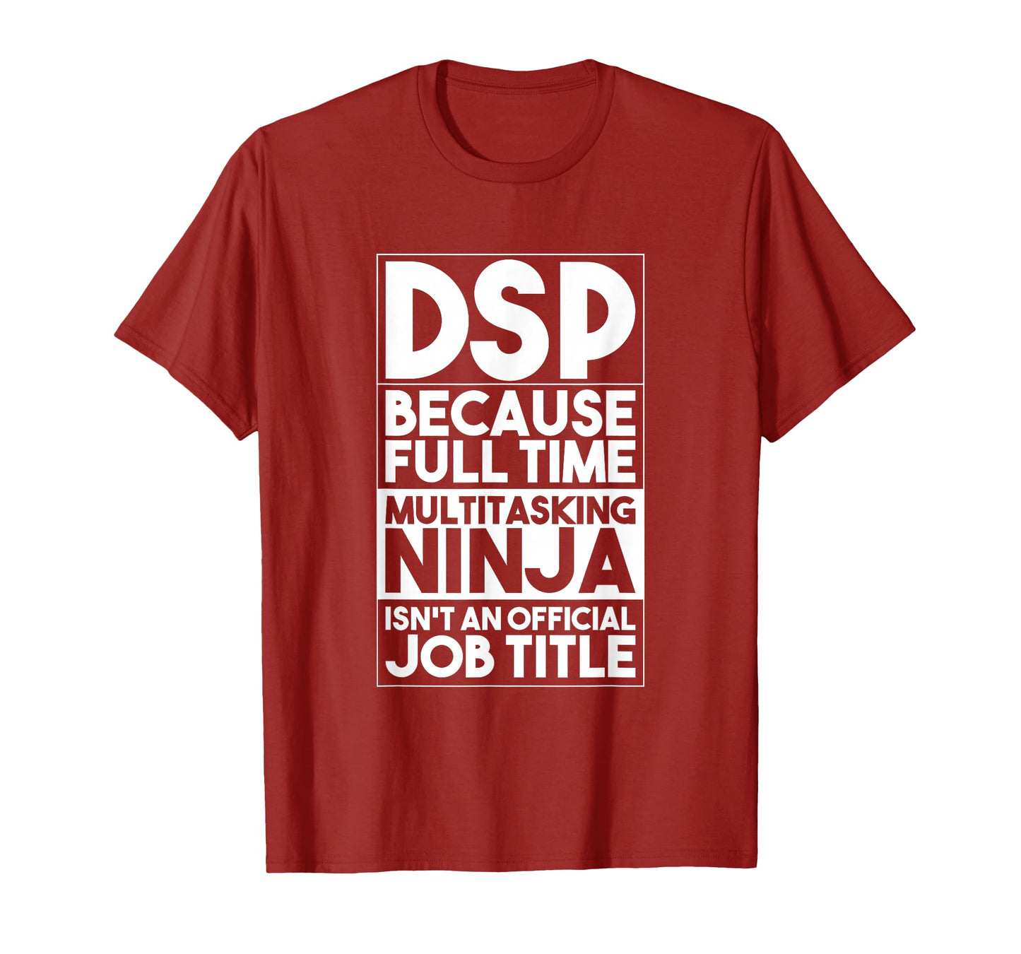 Direct Support Professional DSP Worker Caregiver Funny DSP T-Shirt