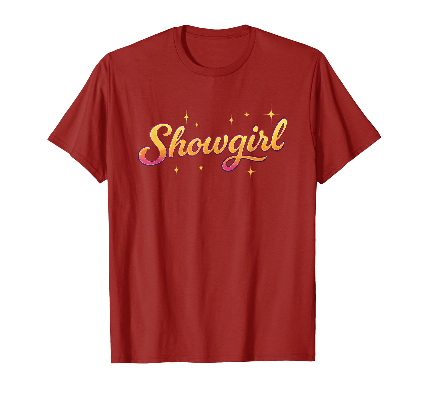 The Life of A Show Girl T-Shirt