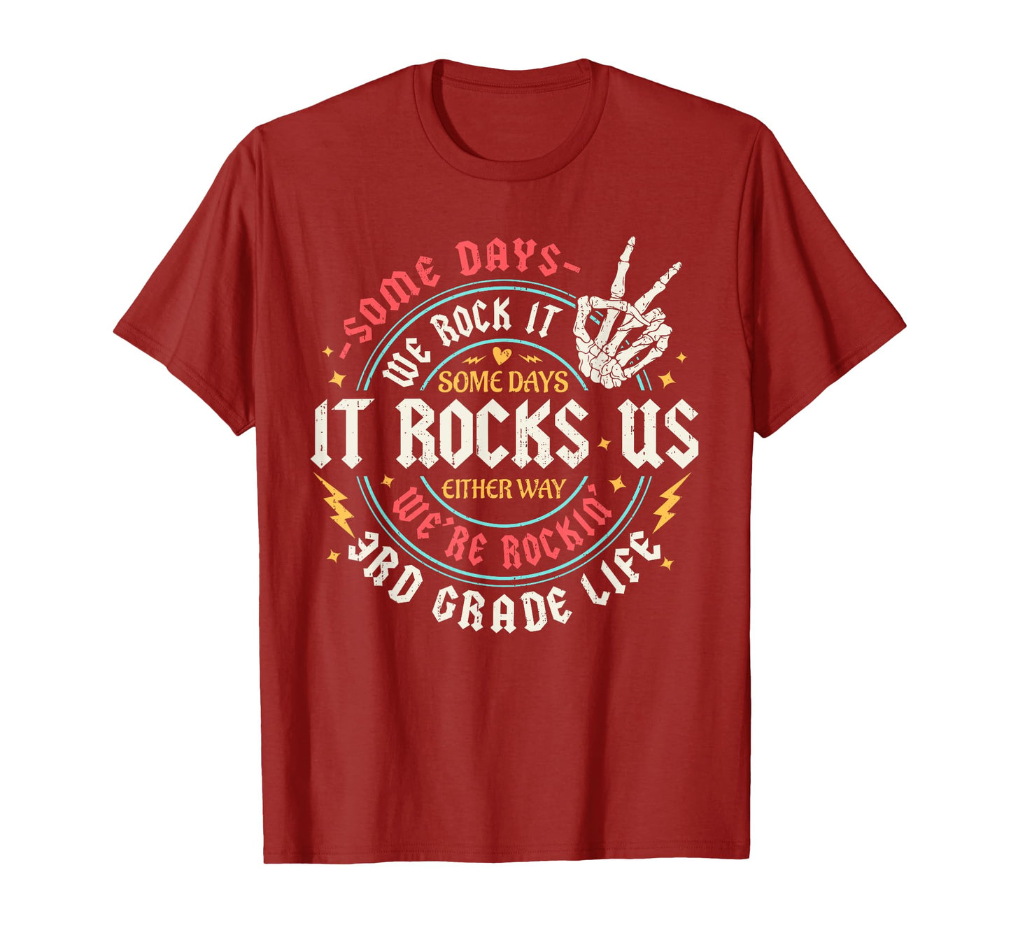 Some Days We Rock It 3rd Grade Life Back To School Funny T-Shirt