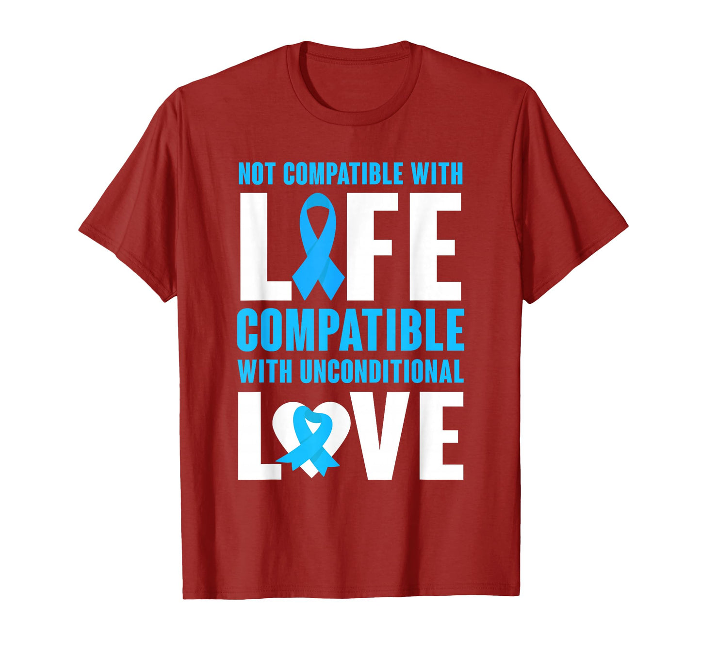 Compatible With Unconditional Love Trisomy 18 Awareness T-Shirt