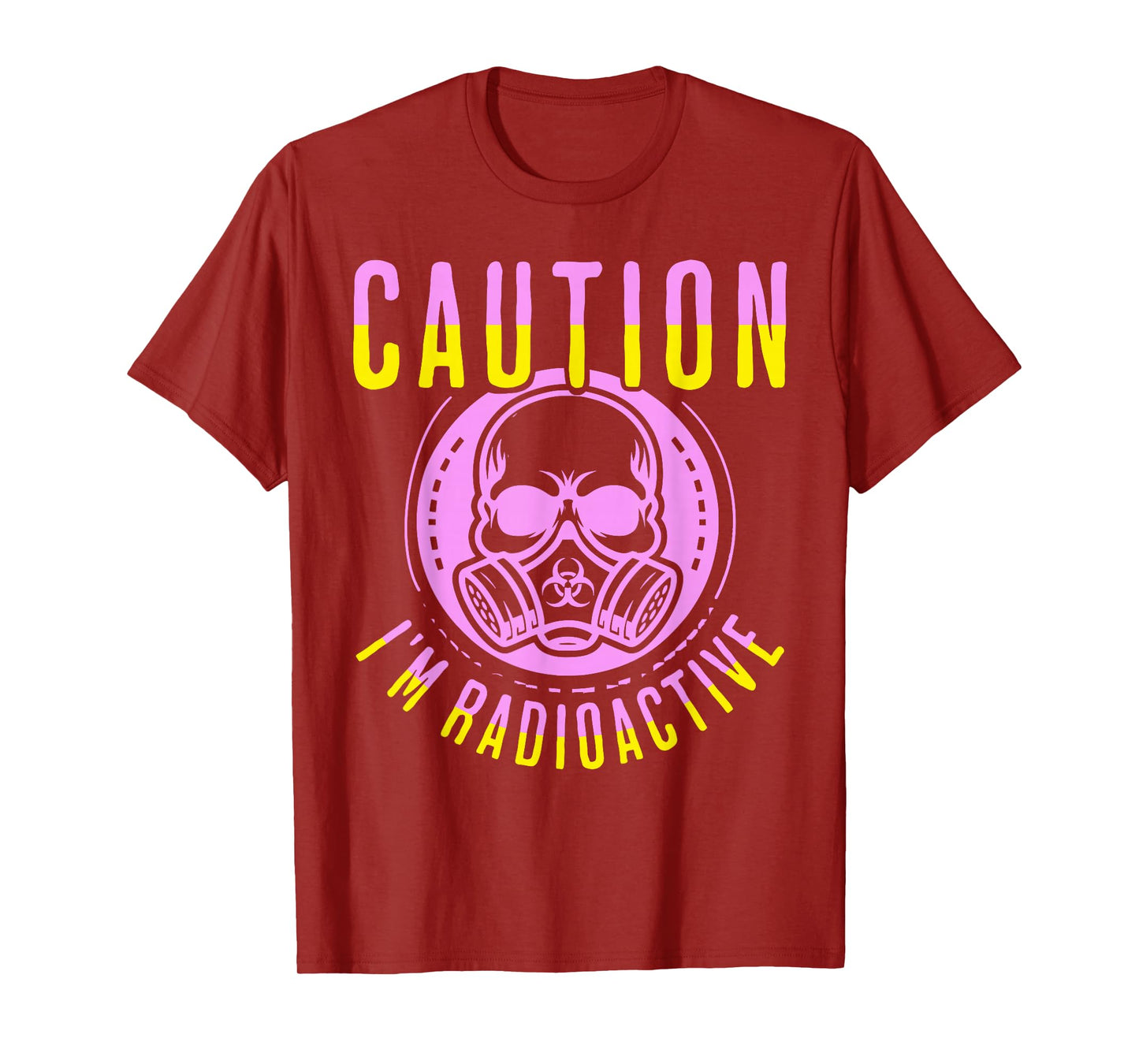 Caution I'm Radioactive Funny Cancer Warrior Chemo Radiation T-Shirt