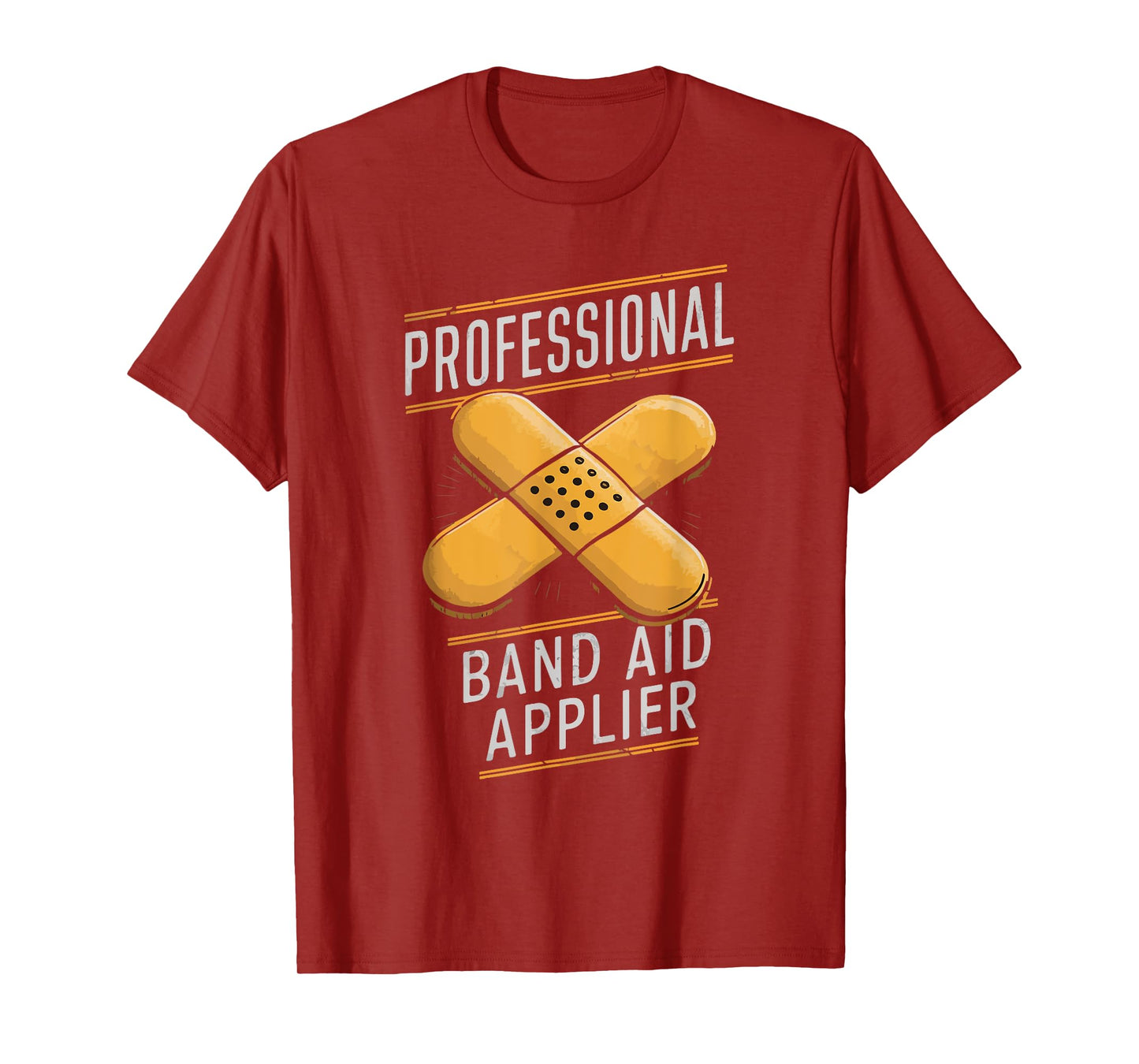 Paramedic EMT EMS Professional Band-Aid Applier Men Women T-Shirt
