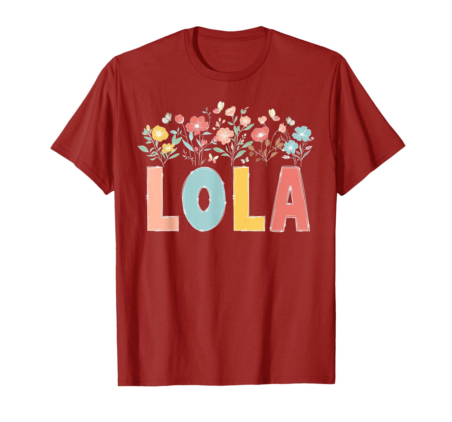Lola Flowers Lola Grandmother Lola Grandma Appreciation T-Shirt