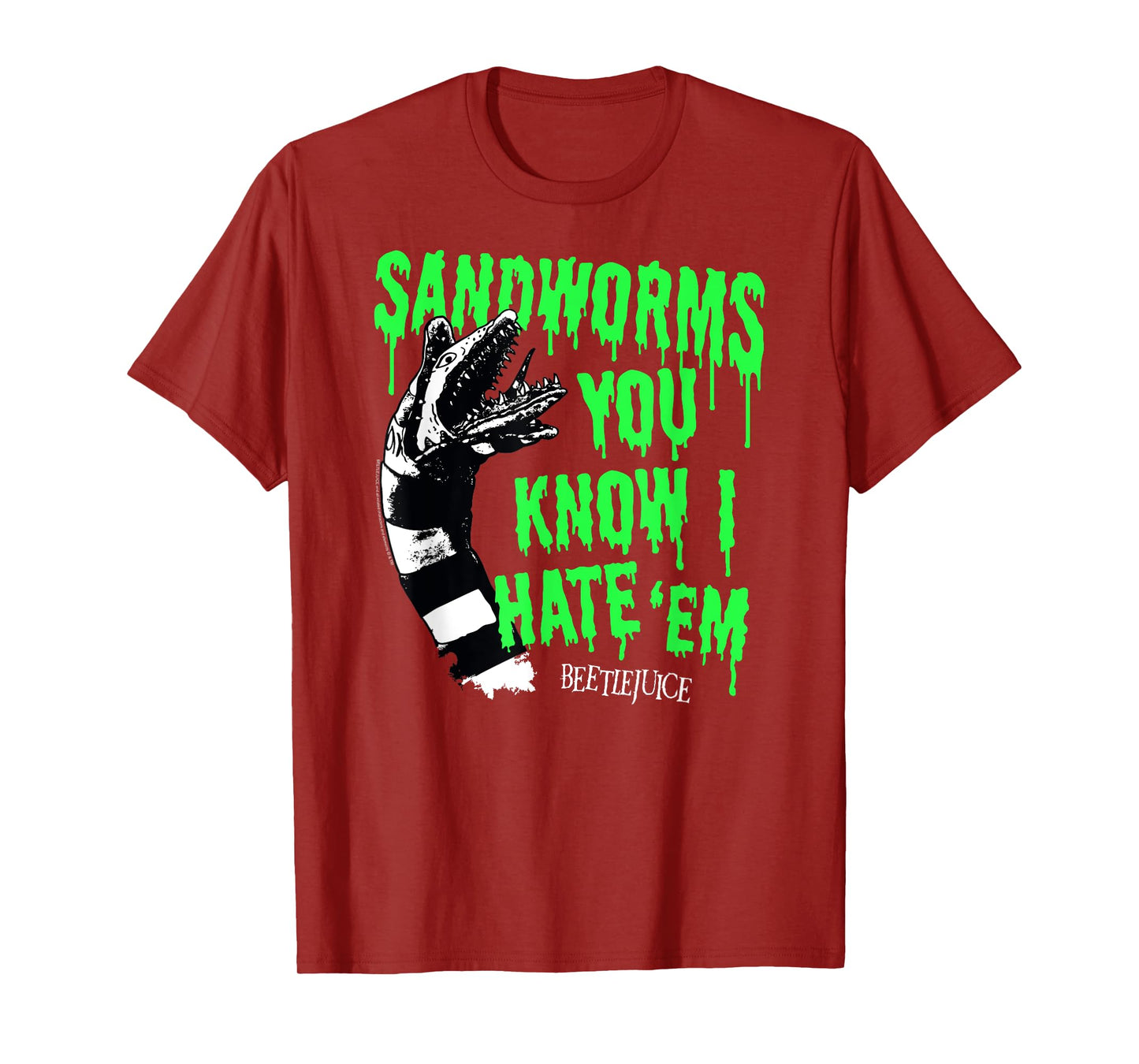 Beetlejuice Sandworms You Know I Hate 'Em Funny Movie T-Shirt