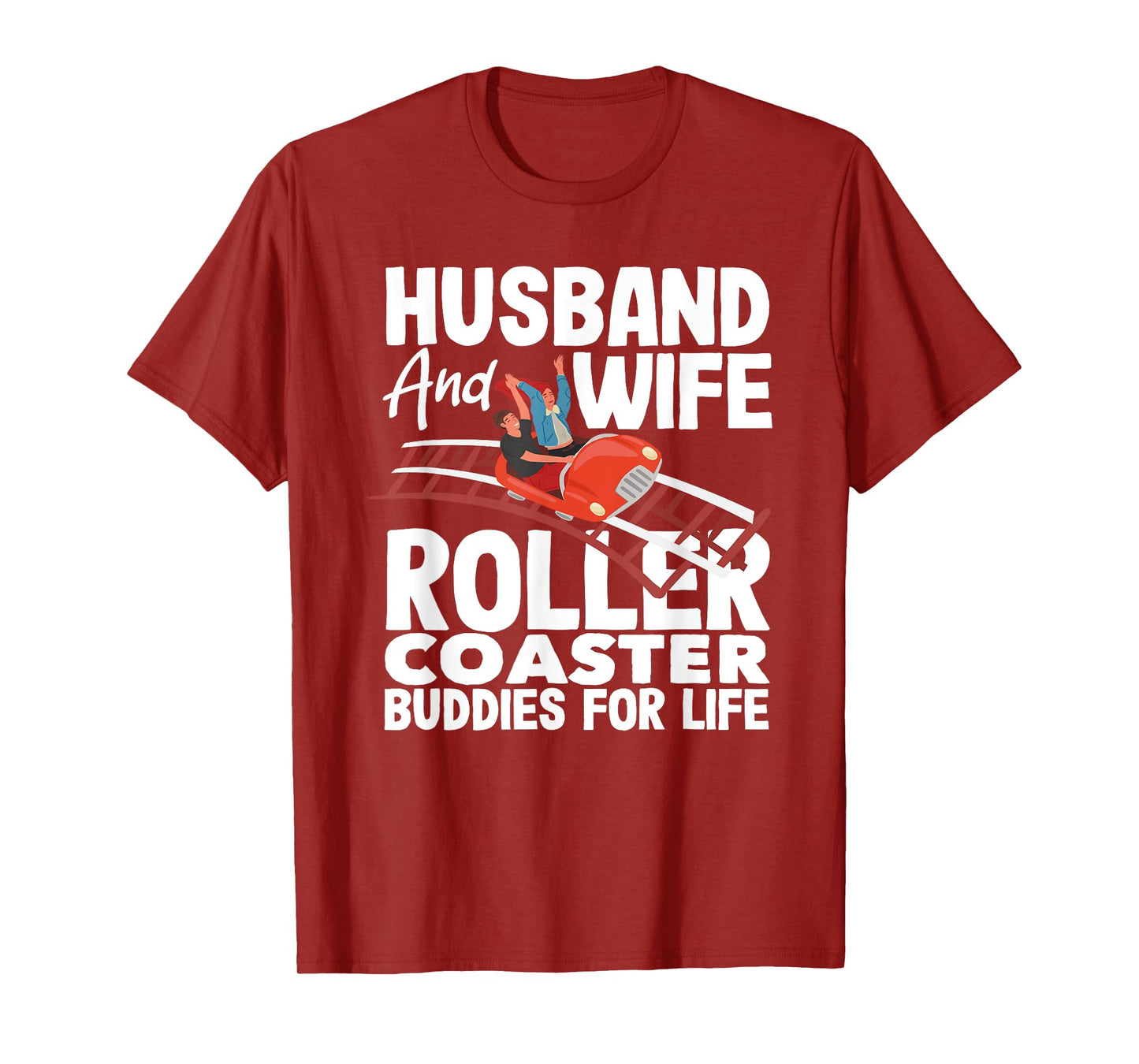 Husband And Wife Roller Coaster Buddies Life T-Shirt